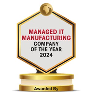 Managed IT Manufacturing Company of the Year – 2024