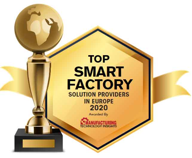 Top 10 Smart Factory Solution Companies in Europe - 2020