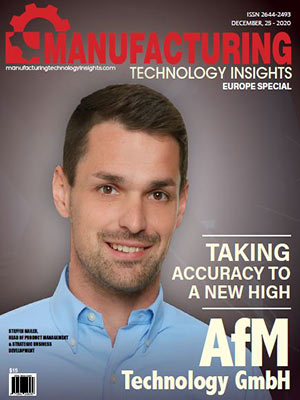 Top Manufacturing Tech Solution Companies in Europe AfM Technology GmbH: Taking Accuracy to a New High