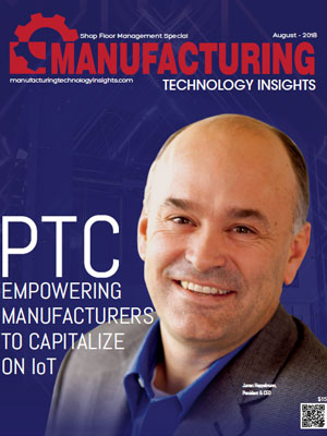 PTC: Empowering Manufacturers to Capitalize on IoT